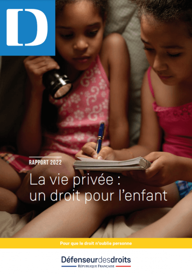 Rapport de la Défenseure des droits : « La vie privée : un droit pour l’enfant »