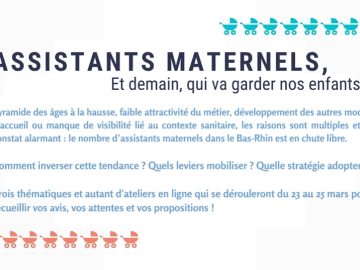 Ateliers participatifs : "Assistants maternels : et demain, qui va garder nos enfants ?"