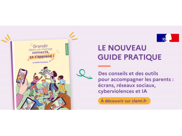 Guide pratique : Grandir dans un monde connecté, ça s’apprend ! La famille Tout-Écran